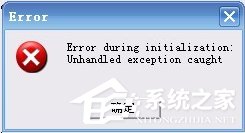 Win7玩饥荒游戏报错“error during initialization”怎么解决?